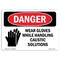Signmission OSHA, Wear Gloves While Handling Caustic Solutions, 10in X 7in Rigid Plastic, 10" W, 7" H, Landscape OS-DS-P-710-L-1611 - alternate 1